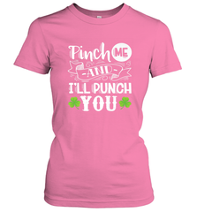 St Patricks Day Pinch Me And I'll Punch You Women's T-Shirt Women's T-Shirt - trendytshirts1