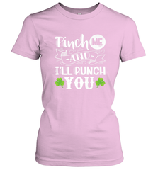 St Patricks Day Pinch Me And I'll Punch You Women's T-Shirt Women's T-Shirt - trendytshirts1