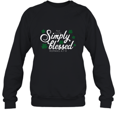 Christian St Patrick's Day Blessed Not Lucky Crewneck Sweatshirt