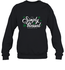 Christian St Patrick's Day Blessed Not Lucky Crewneck Sweatshirt Crewneck Sweatshirt - trendytshirts1