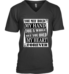 Hold my hand for a while hold my heart forever Valentine Men's V-Neck