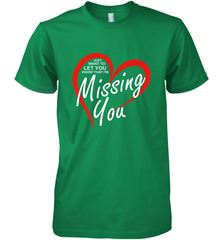 Lover Love Quote Just Want to Let You Know I'm Missing You Men's Premium T-Shirt Men's Premium T-Shirt - trendytshirts1