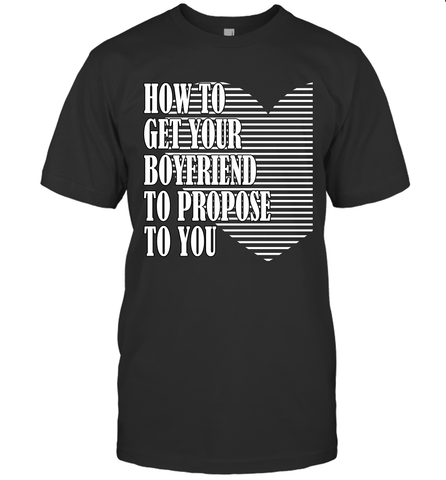 How to get your boyfriend propose to you Valentine Men's T-Shirt Men's T-Shirt / Black / S Men's T-Shirt - trendytshirts1