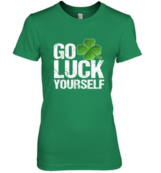 Go Luck Yourself TShirt St. Patrick's Day Women's Premium T-Shirt