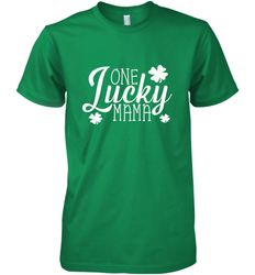 One Lucky Mama Shamrock Gift For Saint Patrick's Day Men's Premium T-Shirt