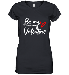 Be My Valentine Cute Love Heart Valentines Day Quote Gift Women's V-Neck T-Shirt