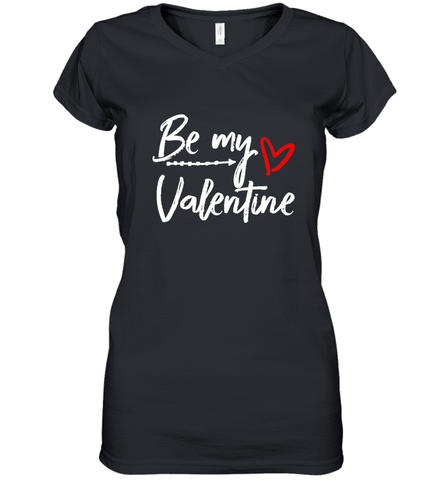 Be My Valentine Cute Love Heart Valentines Day Quote Gift Women's V-Neck T-Shirt Women's V-Neck T-Shirt / Black / S Women's V-Neck T-Shirt - trendytshirts1
