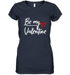 Be My Valentine Cute Love Heart Valentines Day Quote Gift Women's V-Neck T-Shirt