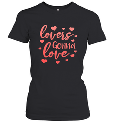 Lovers Gonna Love Quote Valentine's Day Romantic Fun Gift Women's T-Shirt