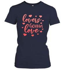Lovers Gonna Love Quote Valentine's Day Romantic Fun Gift Women's T-Shirt Women's T-Shirt - trendytshirts1
