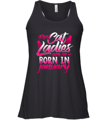 Cat Lady Born In January Cat Lover Birthday Gift For Women's Racerback Tank Women's Racerback Tank - trendytshirts1