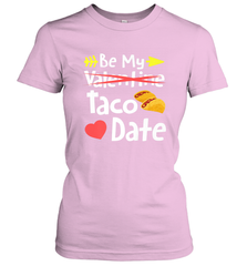 Be My Taco Date Funny Valentine's Day Pun Mexican Food Joke Women's T-Shirt Women's T-Shirt - trendytshirts1