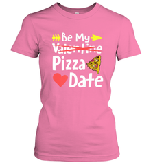 Be My Pizza Date Funny Valentines Day Pun Italian Food Joke Women's T-Shirt Women's T-Shirt - trendytshirts1