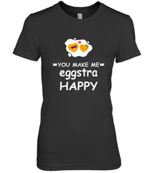 You Make Me Eggstra happy,Funny Valentine His and Her Couple Women's Premium T-Shirt