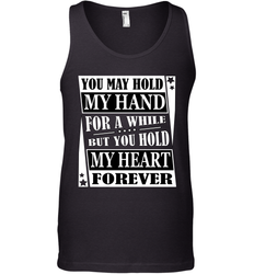 Hold my hand for a while hold my heart forever Valentine Men's Tank Top