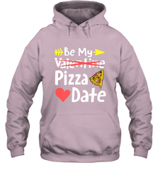 Be My Pizza Date Funny Valentines Day Pun Italian Food Joke Hooded Sweatshirt Hooded Sweatshirt - trendytshirts1