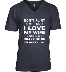 Don't Flirt With Me I Love Wife Valentine's Day Husband Gift Men's V-Neck