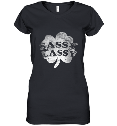 Sassy Lassy T Shirt Funny St. Patrick's Day Clover Women's V-Neck T-Shirt Women's V-Neck T-Shirt / Black / S Women's V-Neck T-Shirt - trendytshirts1