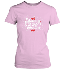 Mommy Is My Valentine's Day Art Graphics Heart Lover Gift Women's T-Shirt Women's T-Shirt - trendytshirts1