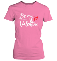 Be My Valentine Cute Love Heart Valentines Day Quote Gift Women's T-Shirt Women's T-Shirt - trendytshirts1