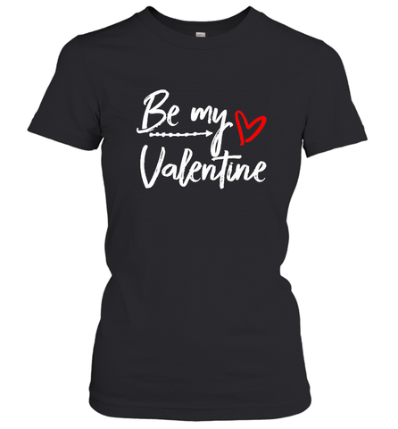 Be My Valentine Cute Love Heart Valentines Day Quote Gift Women's T-Shirt Women's T-Shirt / Black / S Women's T-Shirt - trendytshirts1