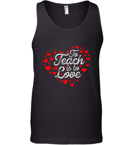 Teach Is To Love Valentine's Day School classroom Art Heart Men's Tank Top Men's Tank Top / Black / XS Men's Tank Top - trendytshirts1