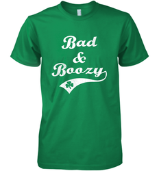 Bad and Boozy Saint Patricks Day Drinking Men's Premium T-Shirt