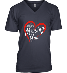 Lover Love Quote Just Want to Let You Know I'm Missing You Men's V-Neck