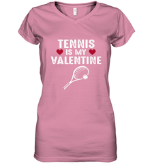 Tennis Is My Valentine Funny Gift For Women Women's V-Neck T-Shirt Women's V-Neck T-Shirt - trendytshirts1