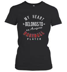 My Heart Belongs To A Baseball Player Valentines Day Women's T-Shirt