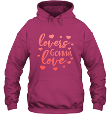 Lovers Gonna Love Quote Valentine's Day Romantic Fun Gift Hooded Sweatshirt Hooded Sweatshirt - trendytshirts1
