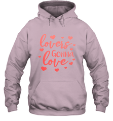 Lovers Gonna Love Quote Valentine's Day Romantic Fun Gift Hooded Sweatshirt Hooded Sweatshirt - trendytshirts1