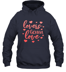 Lovers Gonna Love Quote Valentine's Day Romantic Fun Gift Hooded Sweatshirt Hooded Sweatshirt - trendytshirts1