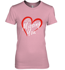 Lover Love Quote Just Want to Let You Know I'm Missing You Women's Premium T-Shirt Women's Premium T-Shirt - trendytshirts1