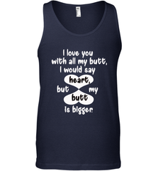 I Love You With All My Butt Would Say Heart Men's Tank Top Men's Tank Top - trendytshirts1