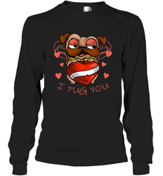 I Pug You Cute Valentines Day Love Heart Pug Dog Valentine Long Sleeve T-Shirt