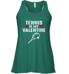 Tennis Is My Valentine Funny Gift For Women Women's Racerback Tank Women's Racerback Tank - trendytshirts1