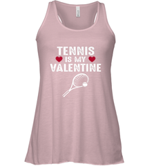 Tennis Is My Valentine Funny Gift For Women Women's Racerback Tank Women's Racerback Tank - trendytshirts1