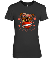 I Pug You Cute Valentines Day Love Heart Pug Dog Valentine Women's Premium T-Shirt Women's Premium T-Shirt - trendytshirts1