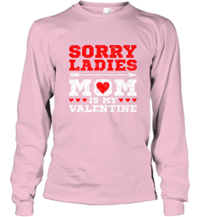 Sorry Ladies Mom Is My Valentine's Day Art Graphics Heart Long Sleeve T-Shirt Long Sleeve T-Shirt - trendytshirts1