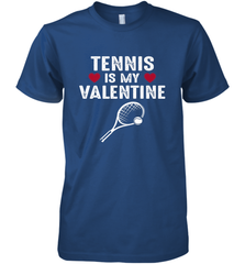 Tennis Is My Valentine Funny Gift For Women Men's Premium T-Shirt Men's Premium T-Shirt - trendytshirts1