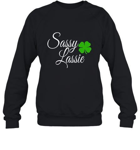 Sassy Lassie St Patty day Crewneck Sweatshirt Crewneck Sweatshirt / Black / S Crewneck Sweatshirt - trendytshirts1