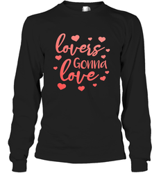 Lovers Gonna Love Quote Valentine's Day Romantic Fun Gift Long Sleeve T-Shirt