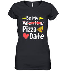 Be My Pizza Date Funny Valentines Day Pun Italian Food Joke Women's V-Neck T-Shirt