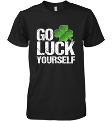 Go Luck Yourself TShirt St. Patrick's Day Men's Premium T-Shirt