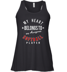 My Heart Belongs To An Awesome Softball Valentines Day Gift Women's Racerback Tank