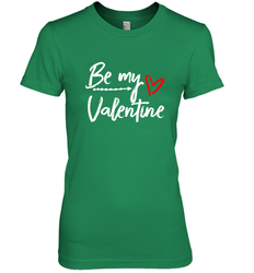 Be My Valentine Cute Love Heart Valentines Day Quote Gift Women's Premium T-Shirt