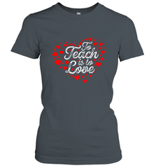 Teach Is To Love Valentine's Day School classroom Art Heart Women's T-Shirt Women's T-Shirt - trendytshirts1