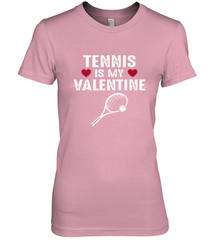 Tennis Is My Valentine Funny Gift For Women Women's Premium T-Shirt Women's Premium T-Shirt - trendytshirts1