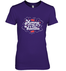 Mommy Is My Valentine's Day Art Graphics Heart Lover Gift Women's Premium T-Shirt Women's Premium T-Shirt - trendytshirts1